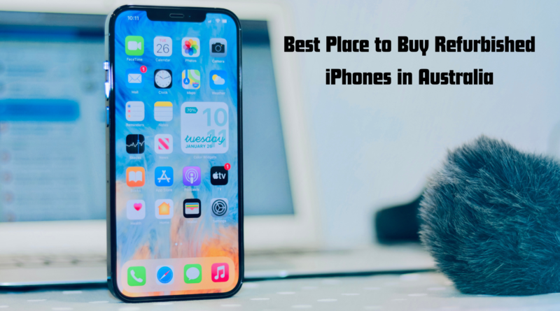 Best Place to Buy Refurbished iPhones in Australia