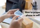 how to prepare phone to sell